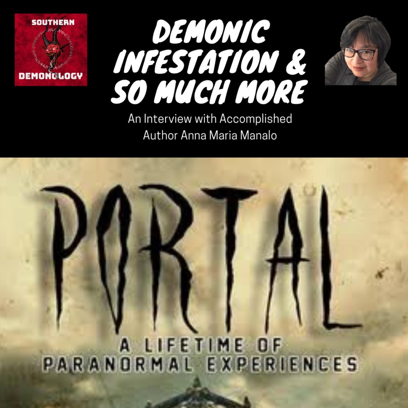 Demonic Infestation and So Much More Part II