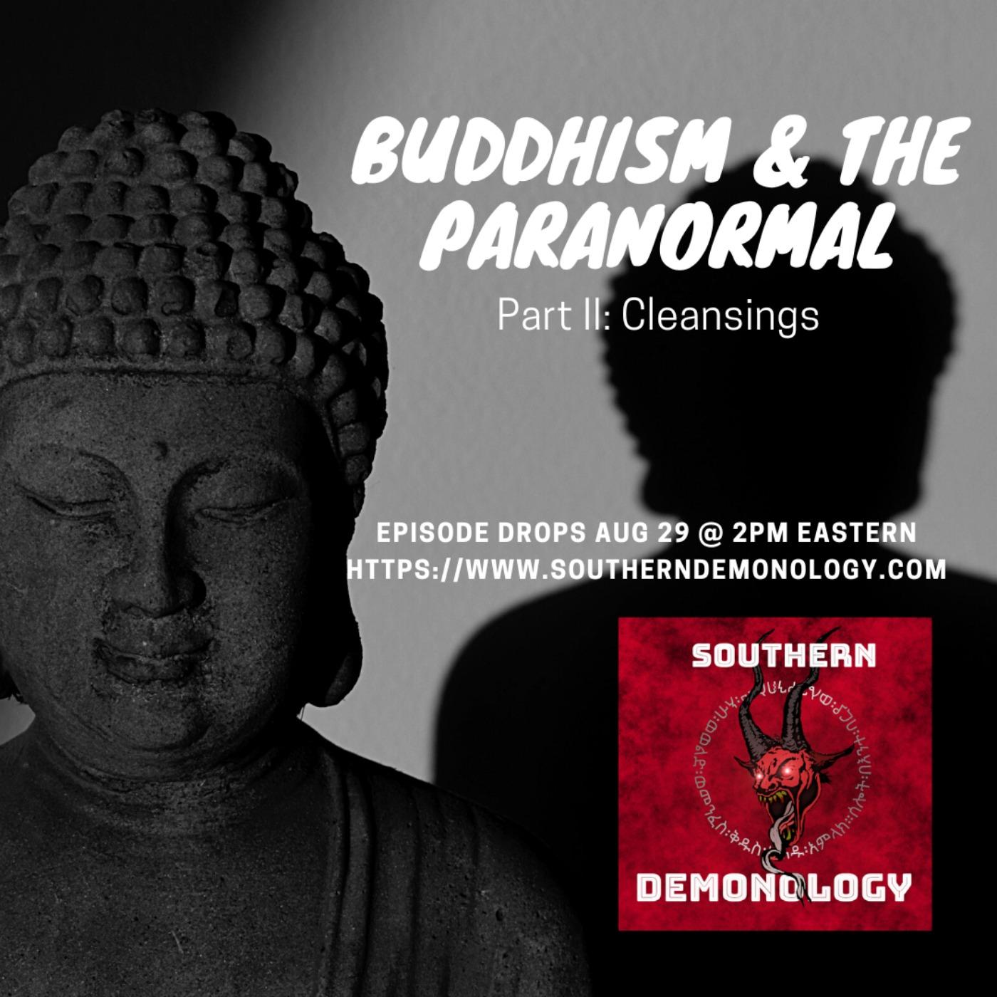 Buddhism & the Paranormal Part II