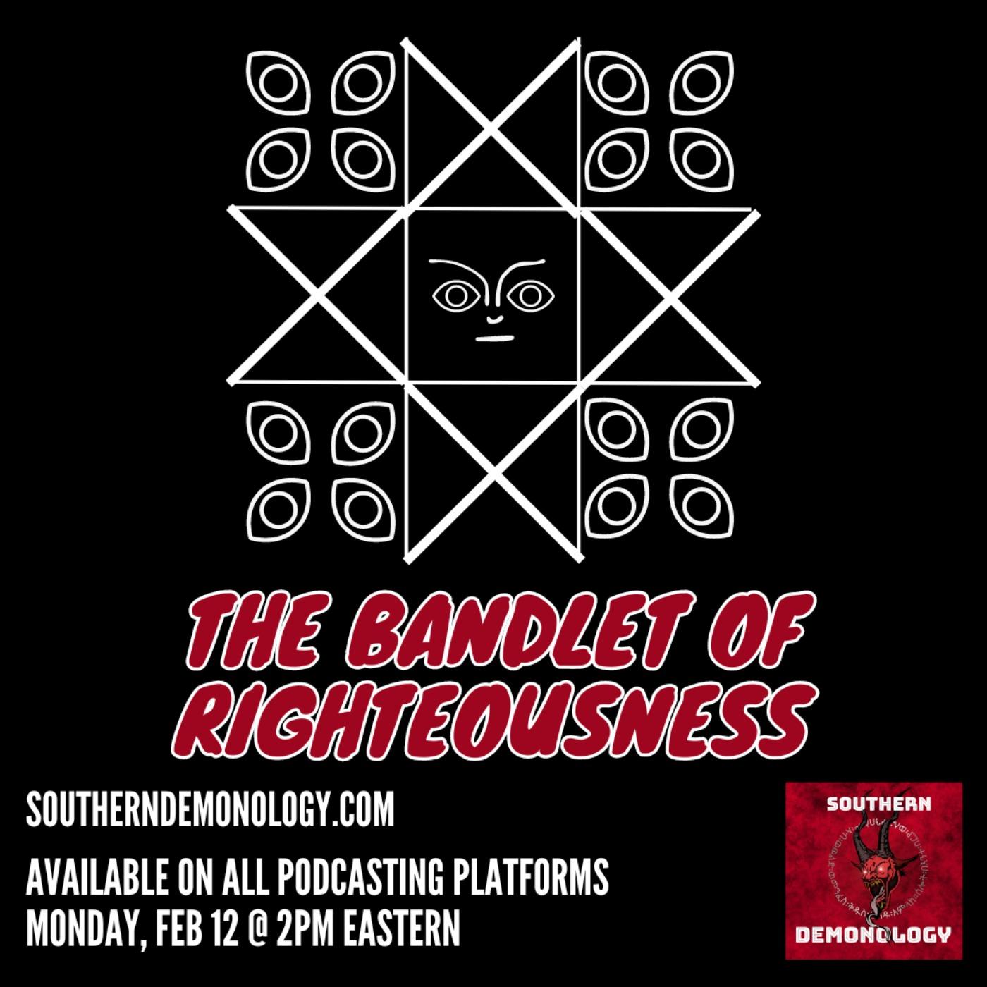 The Bandlet of Righteousness