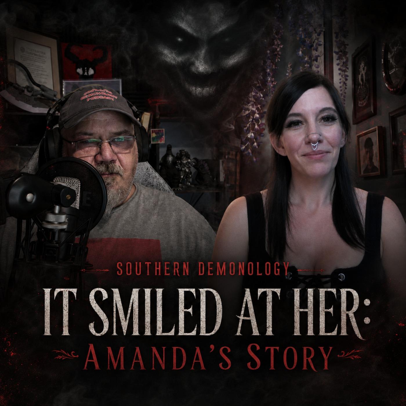 It Smiled at Her: Amanda's Story